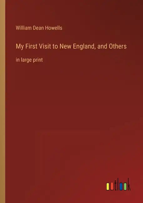 My First Visit to New England, and Others: in large print - Paperback