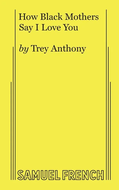 How Black Mothers Say I Love You - Paperback