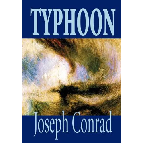 Typhoon by Joseph Conrad, Fiction, Classics - Hardcover