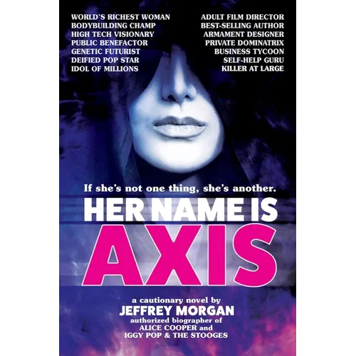 Her Name is Axis - Paperback