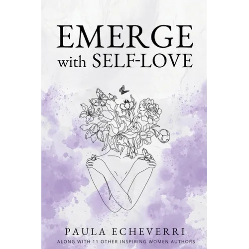Emerge with Self-Love - Paperback