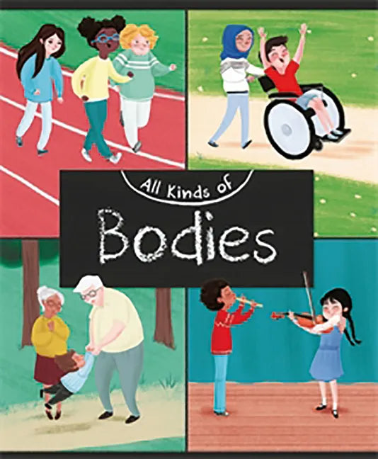 All Kinds of Bodies - Library Binding