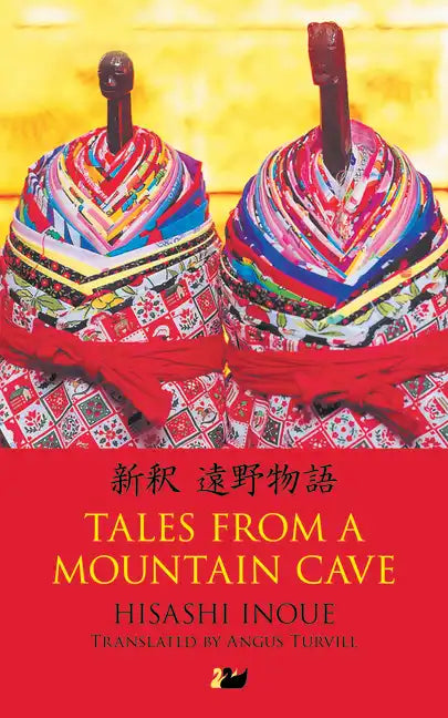 Tales from a Mountain Cave: Stories from Japan's Northeast - Paperback