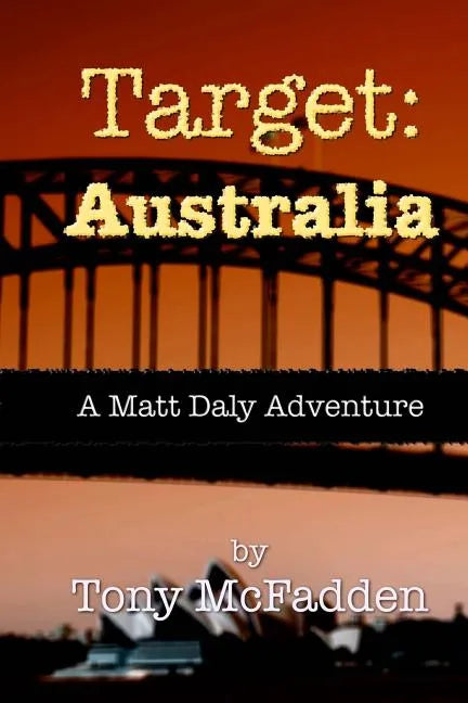 Target: Australia: A Matt Daly Adventure - Paperback