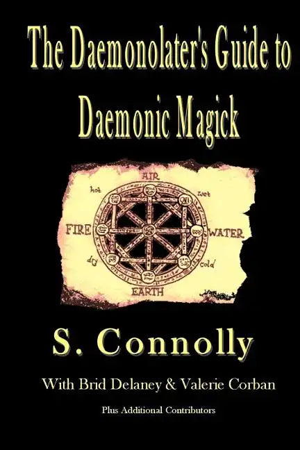 The Daemonolater's Guide to Daemonic Magick - Paperback