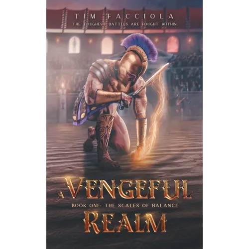 A Vengeful Realm: The Scales of Balance - Book 1 - Hardcover