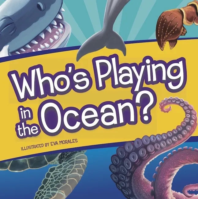Whos Playing in the Ocean - Board Book