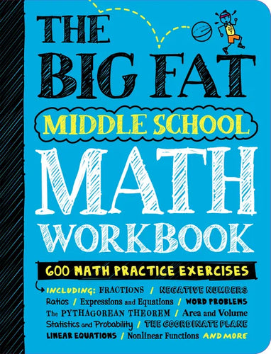 The Big Fat Middle School Math Workbook: 600 Math Practice Exercises - Paperback