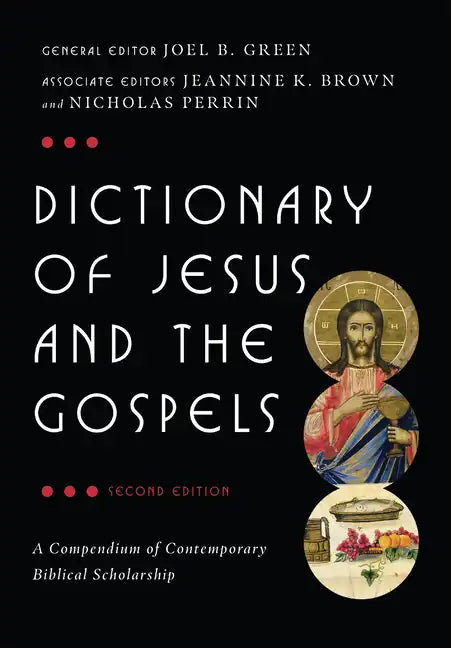 Dictionary of Jesus and the Gospels - Hardcover