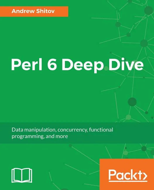 Perl 6 Deep Dive - Paperback