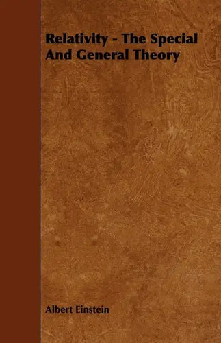 Relativity - The Special and General Theory - Paperback