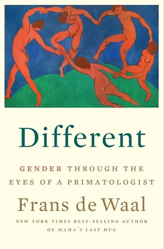 Different: Gender Through the Eyes of a Primatologist - Hardcover