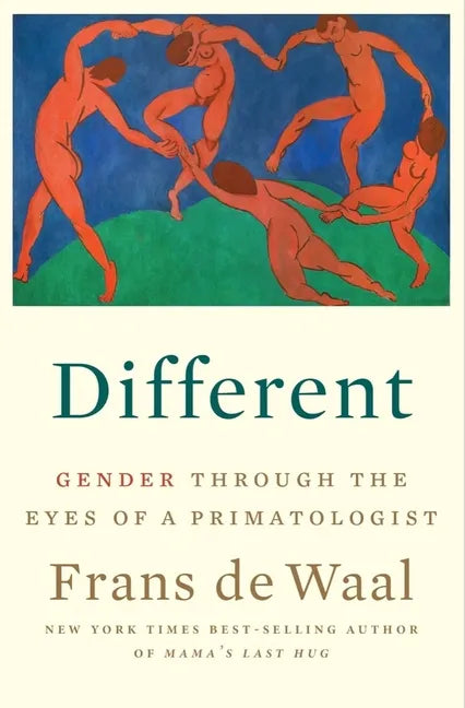 Different: Gender Through the Eyes of a Primatologist - Hardcover