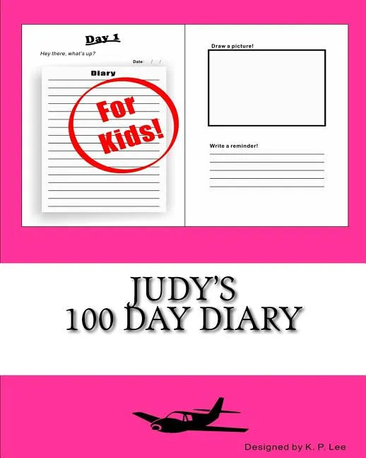 Judy's 100 Day Diary - Paperback