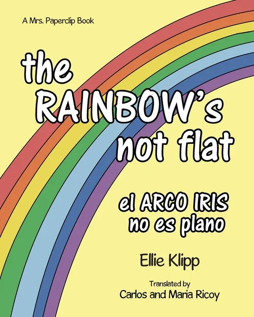 The Rainbow's not flat - Paperback