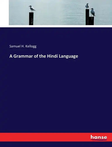 A Grammar of the Hindí Language - Paperback