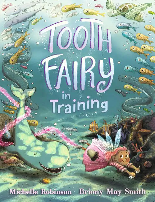 Tooth Fairy in Training - Hardcover