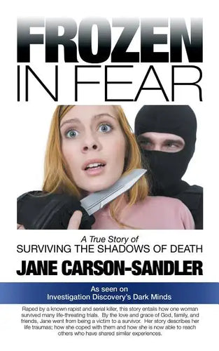 Frozen in Fear: A True Story of Surviving the Shadows of Death - Paperback