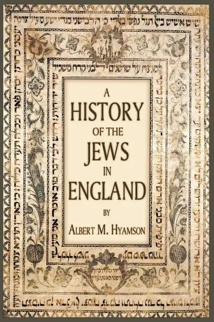 A History of the Jews in England - Paperback