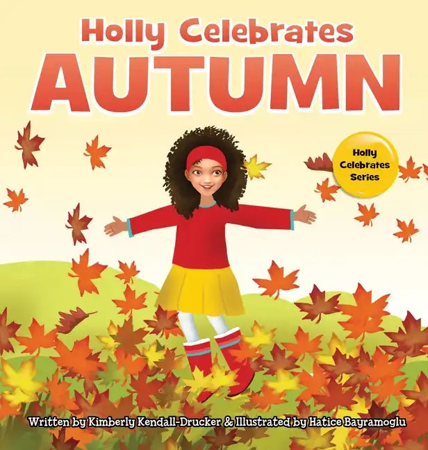 Holly Celebrates Autumn - Hardcover