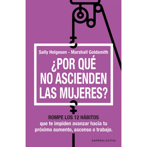 Por Qué No Ascienden Las Mujeres? - Paperback