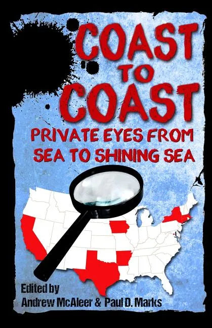 Coast to Coast: Private Eyes from Sea to Shining Sea - Paperback