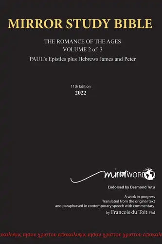 Hard Cover 11th Edition MIRROR STUDY BIBLE VOLUME 2 OF 3 Paul's Brilliant Epistles & The Amazing Book of Hebrews also, James - The Younger Brother of - Hardcover