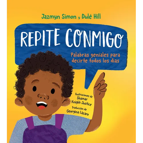 Repite Conmigo: Palabras Geniales Para Decirte Todos Los Días - Paperback