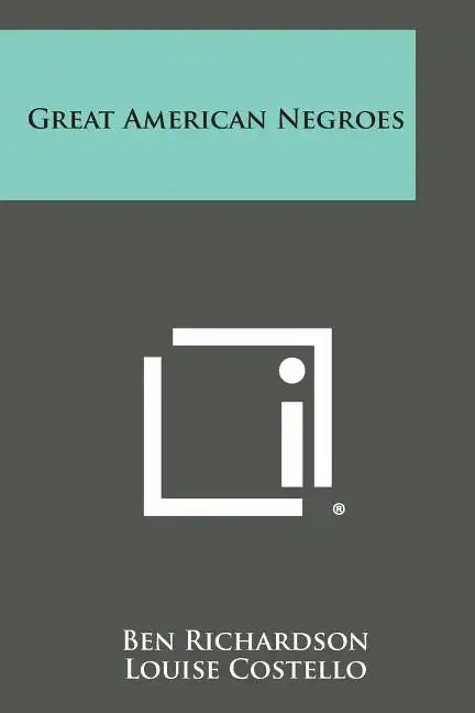 Great American Negroes - Paperback