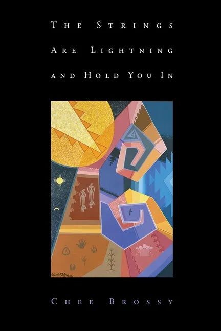 The Strings Are Lightning and Hold You in - Paperback