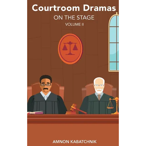 Courtroom Dramas on the Stage Vol 2 (hardback) - Hardcover