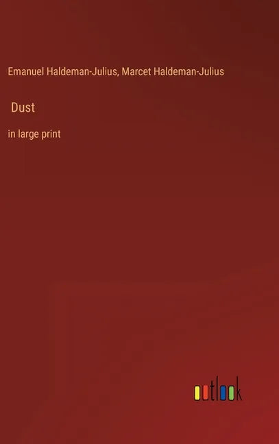 Dust: in large print - Hardcover
