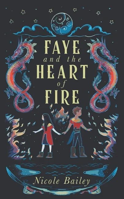 Faye and the Heart of Fire - Paperback
