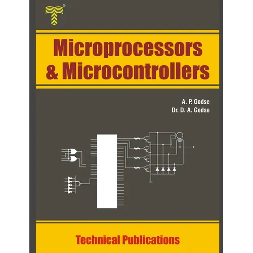 Microprocessors and Microcontrollers: 8086 and 8051 Architecture, Programming and Interfacing - Paperback