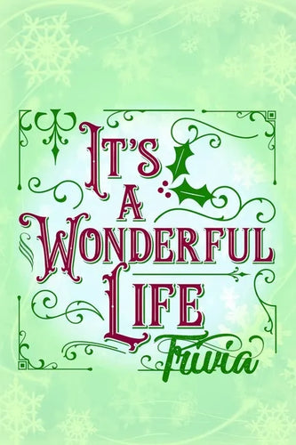 'It's A Wonderful Life' Trivia: Gift for Christmas - Paperback