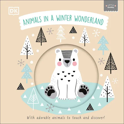 Little Chunkies: Animals in a Winter Wonderland - Board Book