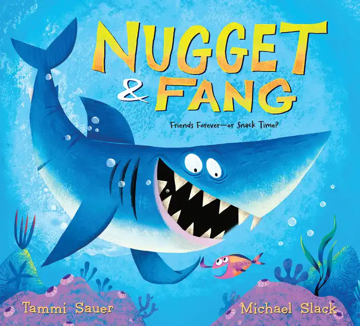 Nugget and Fang: Friends Forever--Or Snack Time? - Paperback