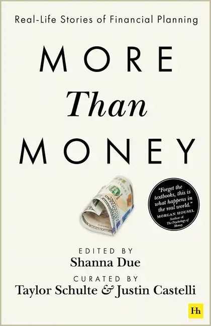 More Than Money: Real Life Stories of Financial Planning - Paperback