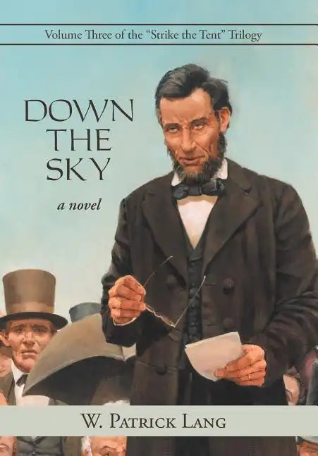Down the Sky: Volume Three of the 