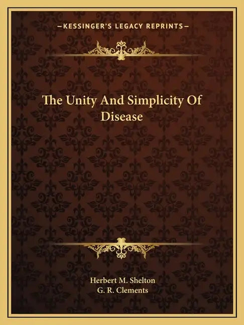 The Unity and Simplicity of Disease - Paperback