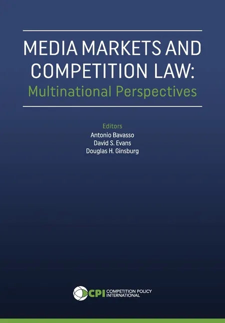 Media Markets and Competition Law: Multinational Perspectives - Hardcover