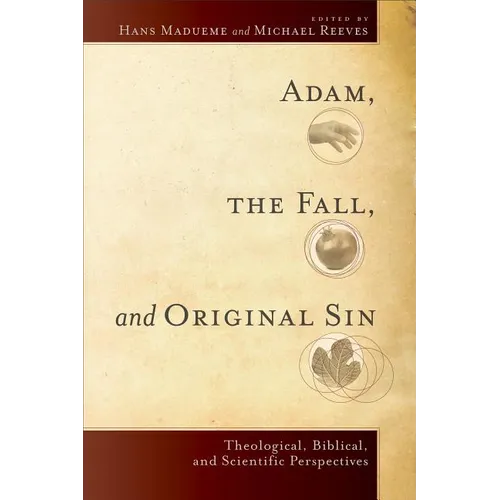 Adam, the Fall, and Original Sin - Paperback