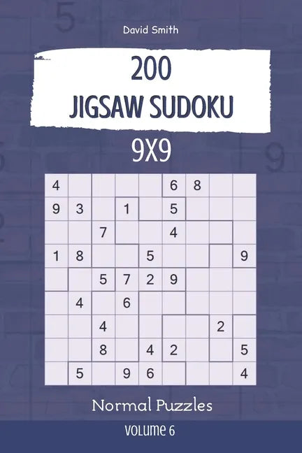 Jigsaw Sudoku - 200 Normal Puzzles 9x9 vol.6 - Paperback