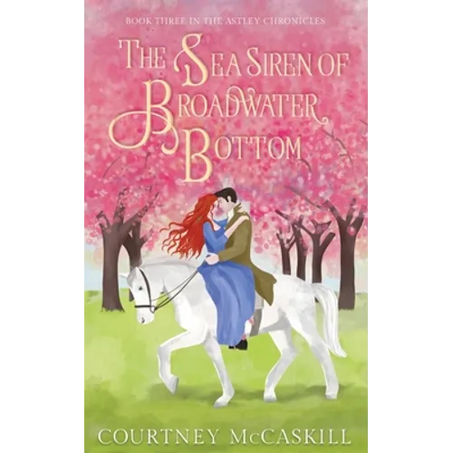 The Sea Siren of Broadwater Bottom - Paperback