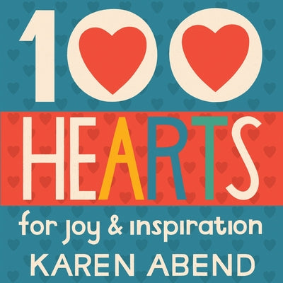 100 Hearts: for joy and inspiration - Paperback