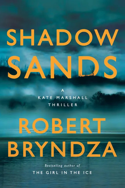 Shadow Sands: A Kate Marshall Thriller - Paperback