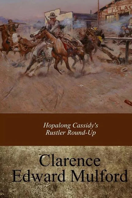 Hopalong Cassidy's Rustler Round-Up - Paperback