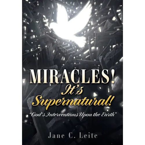 MIRACLES! It's Supernatural!: 