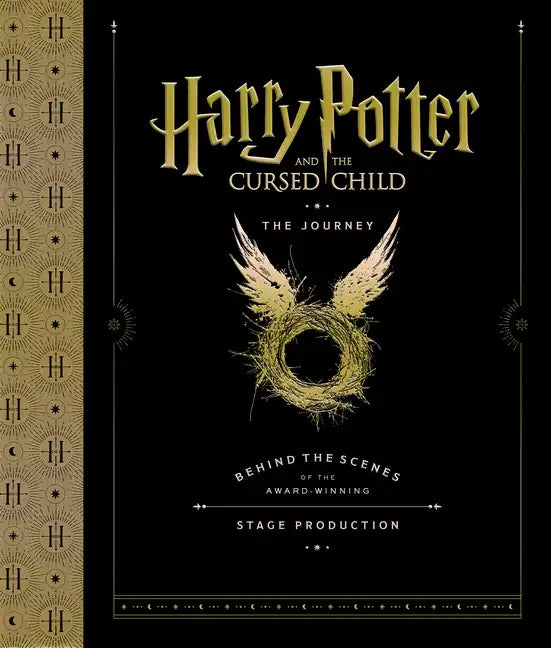 Harry Potter and the Cursed Child: The Journey: Behind the Scenes of the Award-Winning Stage Production - Hardcover