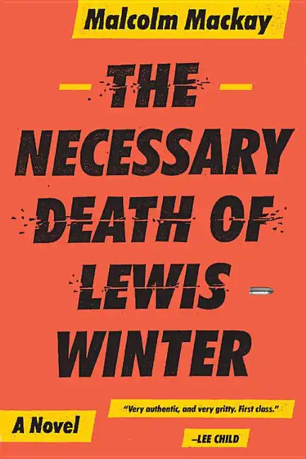 The Necessary Death of Lewis Winter - Paperback